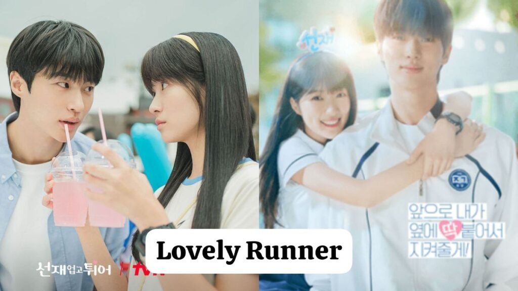 Lovely Runner (Movie) Released Date, Cast, Director, Story, Budget and more...